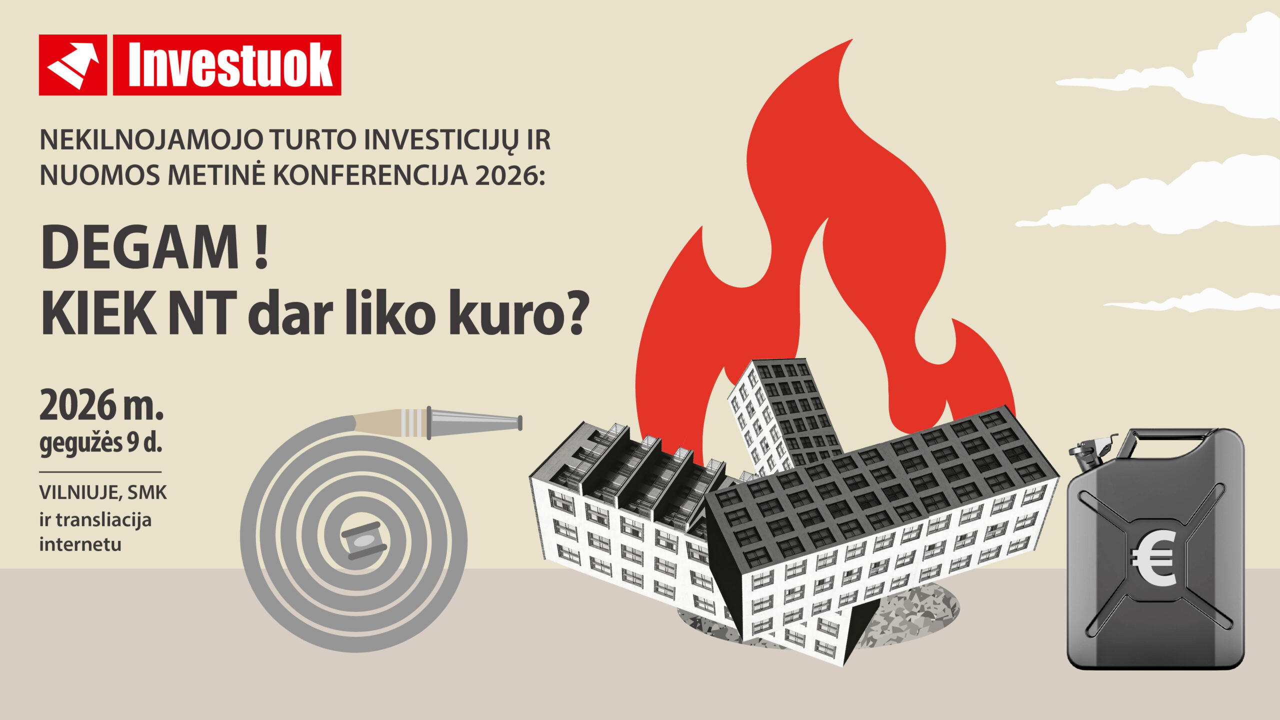 Nekilnojamojo turto investicijų ir nuomos metinė konferencija 2026 – Degam! Kiek NT dar liko kuro?